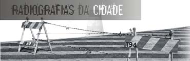 Radiografias da Cidade